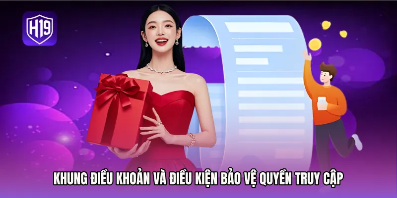 Khung Điều khoản và điều kiện bảo vệ quyền truy cập